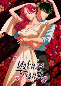 Yakuza Fiancé Yakuza Fiancé