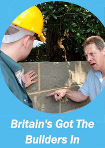 Britain's Got the Builders In Britain's Got the Builders In