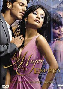La Mujer en el Espejo La Mujer en el Espejo
