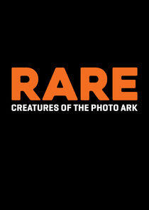 Rare: Creatures of the Photo Ark Rare: Creatures of the Photo Ark
