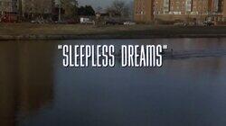 Sleepless Dreams Sleepless Dreams