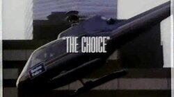 The Choice The Choice