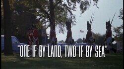 One If by Land, Two If by Sea One If by Land, Two If by Sea