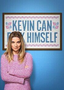 Kevin Can F**k Himself - Season 1 Kevin Can F**k Himself - Season 1
