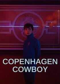 Copenhagen Cowboy - Season 1 Copenhagen Cowboy - Season 1