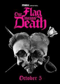 Our Flag Means Death - Season 2 Our Flag Means Death - Season 2