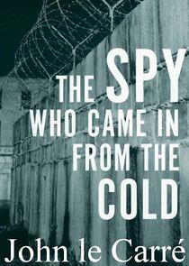 The Spy Who Came in from the Cold The Spy Who Came in from the Cold
