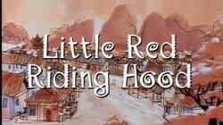 Little Red Riding Hood Little Red Riding Hood