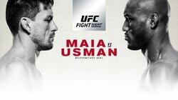 UFC Fight Night 129: Maia vs. Usman UFC Fight Night 129: Maia vs. Usman