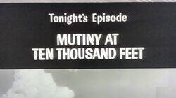 Mutiny at Ten Thousand Feet Mutiny at Ten Thousand Feet