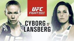 UFC Fight Night 95: Cyborg vs. Lansberg UFC Fight Night 95: Cyborg vs. Lansberg