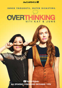 Overthinking with Kat & June Overthinking with Kat & June