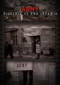 Arny, historia de una infamia Arny, historia de una infamia