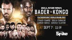 Bellator 226: Bader vs. Kongo Bellator 226: Bader vs. Kongo