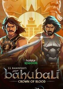 Baahubali: Crown of Blood Baahubali: Crown of Blood