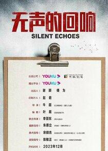 Silent Echoes - Season 1 Silent Echoes - Season 1