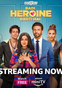 Badi Heroine Banti Hai Badi Heroine Banti Hai