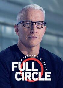 Anderson Cooper Full Circle Anderson Cooper Full Circle