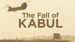The Fall of Kabul The Fall of Kabul