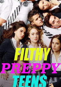 Filthy Preppy Teen$ Filthy Preppy Teen$