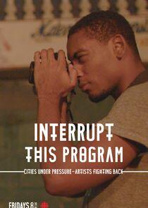 Interrupt This Program Interrupt This Program