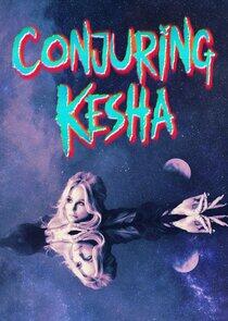 Conjuring Kesha Conjuring Kesha
