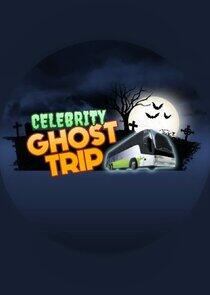 Celebrity Ghost Trip Celebrity Ghost Trip