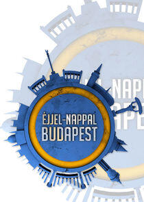 Éjjel-Nappal Budapest Éjjel-Nappal Budapest