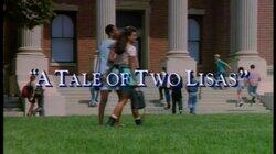 Tale of Two Lisas Tale of Two Lisas