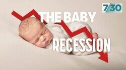 Is Australia having a 'baby recession'? Is Australia having a 'baby recession'?