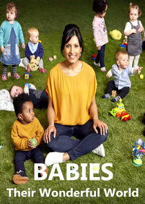 Babies: Their Wonderful World - Season 1 Babies: Their Wonderful World - Season 1