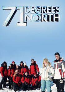 71 Degrees North - Season 2 71 Degrees North - Season 2
