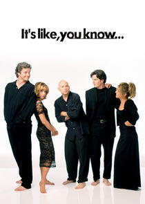 It's Like, You Know... It's Like, You Know...