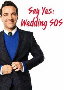 Say Yes: Wedding SOS Say Yes: Wedding SOS