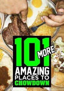 101 More Amazing Places to Chowdown 101 More Amazing Places to Chowdown