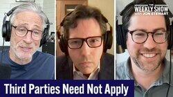 Two-Party System: Third Parties Need Not Apply Two-Party System: Third Parties Need Not Apply
