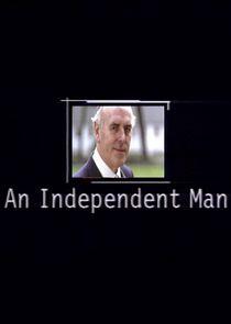 An Independent Man An Independent Man