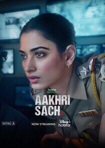 Aakhri Sach - Season 1 Aakhri Sach - Season 1