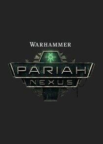 Pariah Nexus - Season 1 Pariah Nexus - Season 1