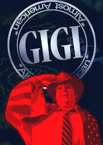 Gigi: Almost American Gigi: Almost American