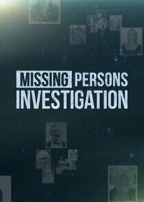Missing Persons Investigation Missing Persons Investigation
