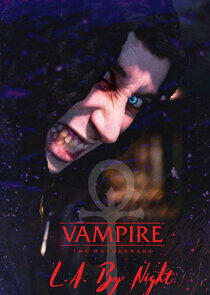 Vampire: The Masquerade: L.A. By Night Vampire: The Masquerade: L.A. By Night