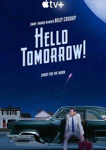 Hello Tomorrow! - Season 1 Hello Tomorrow! - Season 1