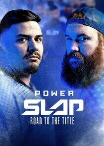 Power Slap: Road to the Title Power Slap: Road to the Title