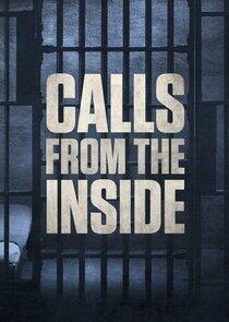 Calls From the Inside Calls From the Inside