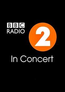 Radio 2 In Concert Radio 2 In Concert
