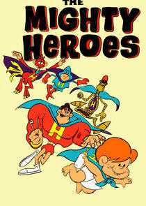 The Mighty Heroes The Mighty Heroes