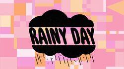 Rainy Day Rainy Day