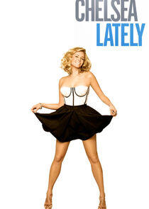 Chelsea Lately Chelsea Lately