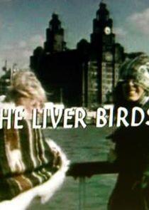 The Liver Birds The Liver Birds